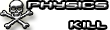Rare Physics kill Rare Physics kill